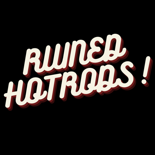 Ruined Hot Rods